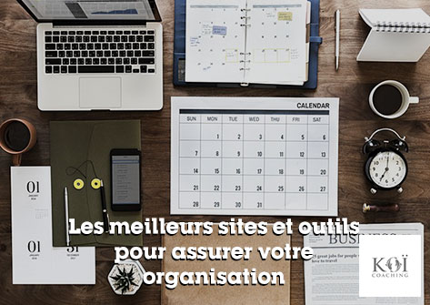 meilleurs outils pour s'organiser